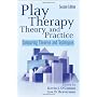 Play Therapy Theory and Practice: Comparing Theori&hellip by Kevin J. O'Connor