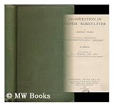 Produkt-Bild: Co-operation in Danish agriculture / by Harald Faber ; an English adaptation of "Andelsbevoegelsen i Danmark," by H. Hertel, with a foreword by E.J. Russell