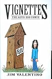 Vignettes : the auto-bio comix