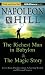 The Richest Man in Babylon & the Magic Story: Two Classic Parables about Achieving Wealth and Personal Success (Think and Grow Rich)