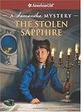 The Stolen Sapphire: A Samantha Mystery (American Girl Mysteries)