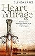 Heart Of The Mirage: Book One of The Mirage Makers