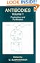 Antibodies: Volume 1: Production and Purification