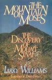 The Mountain of Moses: The Discovery of Mount Sinai