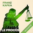 Le procès | Livre audio Auteur(s) : Franz Kafka Narrateur(s) : Michel Dodane