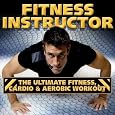 Fitness Instructor (fitness, Cardio & Aerobic Session) by Various