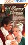 A Regency Christmas: Scarlet Ribbons\Christmas Promise\A Little Christmas (Harlequin Historical)