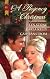 A Regency Christmas: Scarlet Ribbons\Christmas Promise\A Little Christmas (Harlequin Historical Series)