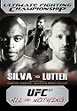 Ultimate Fighting Championship, Vol. 67 - All or Nothing