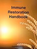 Immune Restoration Handbook 3rd edition
