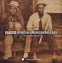 Classic African American Ballads From