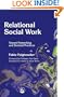 Relational Social Work: Toward Networking and Societal Practices