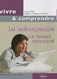 La m�nopause : Le temps retrouv�