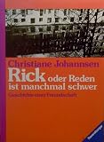 Produkt-Bild: Rick oder Reden ist manchmal schwer. Geschichte einer Freundschaft