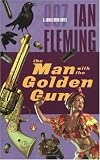 The Man With The Golden Gun (James Bond Novels)