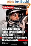 Selecting the Mercury Seven: The Sear...