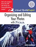 Organizing and Editing Your Photos with PICASA
 Visual QuickProject Guide (Visual QuickProject),
Steve Schwartz