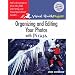 Organizing and Editing Your Photos with Picasa: Visual QuickProject Guide