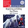 Organizing and Editing Your Photos with Picasa: Visual QuickProject Guide