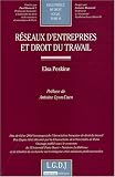 Revue LGDJ  / Réseaux d'entreprises et droit du travail