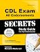 CDL Exam Secrets & CDL Practice Test & All CDL Endorsements Study Guide: CDL Test Review for the Commercial Driver's License Exam