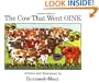 The Cow That Went OINK