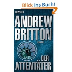 Der Attentäter: Roman