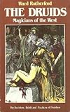 The Druids : magicians of the West