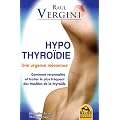 Hypothyro�die - Une urgence m�connue
