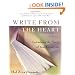 Write from the Heart : Unleashing the Power of Your Creativity