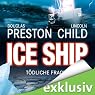 H&ouml;rbuch Ice Ship: Tödliche Fracht
