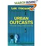 Urban Outcasts: A Comparative Sociology of Advanced Marginality