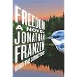 Freedom: A Novel ~ Jonathan Franzen