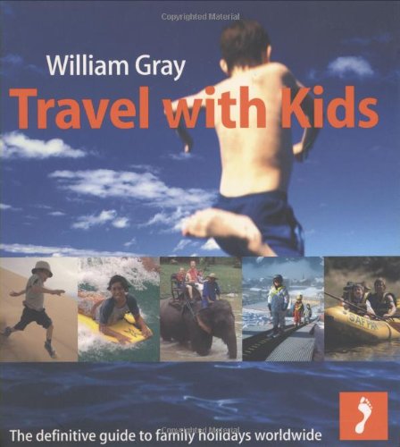 Travel with Kids Footprint Travel Guides