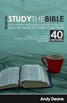 learn to study the bible - andy deane. noreen hay. dave rolph and chris rypkema