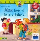 LESEMAUS, Band 70: Max kommt in die Schule - Christian Tielmann