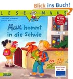 LESEMAUS, Band 70: Max kommt in die Schule