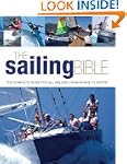 The Sailing Bible: The Complete Guide...