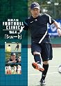 風間八宏　FOOTBALL CLINIC Vol.4「シュート」 [DVD]