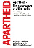 Apartheid : the propaganda and the reality