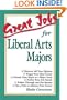 Great Jobs for Liberal Arts Majors