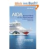 AIDA- Kreuzfahrt mit dem Kussmund in die kanarische Inselwelt: Ein Reiseroman mit Insidertipps