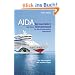 AIDA- Kreuzfahrt mit dem Kussmund in die kanarische Inselwelt: Ein Reiseroman mit Insidertipps