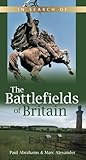 In search of the battlefields of Britain