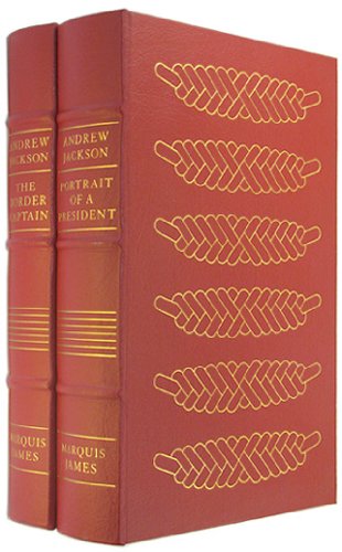 ANDREW JACKSON Border Captain and Andrew Jackson Portrait of a President, 2 Volume Set