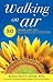 (Walking on Air: Your 30-Day Inside and Out Rejuvenation... chez Livres sur le nom: 518mH8sJOvL._SL75_