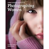 Lighting and Posing Techniques for Photographing Women (Pro Photo Workshop)