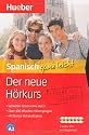 Der neue Hörkurs Spanisch ganz leicht. Sprachen lernen ohne Buch