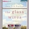 The Glass Wives: A Novel