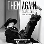 Then Again | Diane Keaton